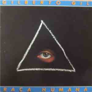 Gilberto Gil - Raça Humana download free