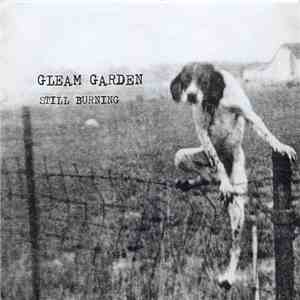 Gleam Garden - Still Burning download free