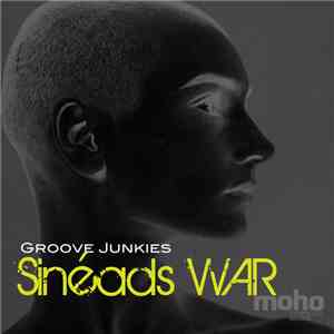 Groove Junkies - Sinead's War download free