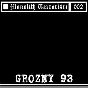 Grozny 93 - Monolith Terrorism 002 download free