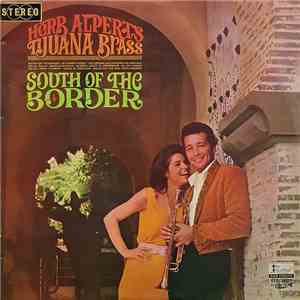 Herb Alpert's Tijuana Brass - South Of The Border download free