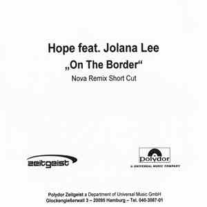 Hope  Feat. Jolana Lee - On The Border download free