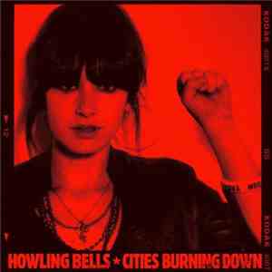 Howling Bells - Cities Burning Down (Naum Gabo Remix) download free