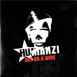 Humanzi - Out On A Wire download free