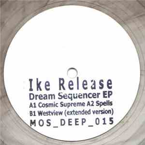 Ike Release - Dream Sequencer EP download free