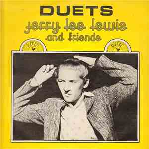 Jerry Lee Lewis And Friends - Duets download free