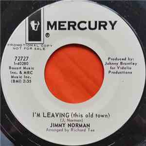 Jimmy Norman - I'm Leaving (This Old Town) download free