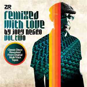 Joey Negro - Remixed With Love By Joey Negro (Vol. Two) download free