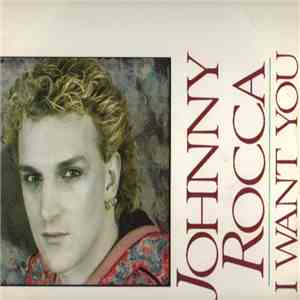 Johnny Rocca - I Want You download free