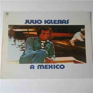 Julio Iglesias - A Mexico download free