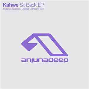 Kahwe - Sit Back EP download free