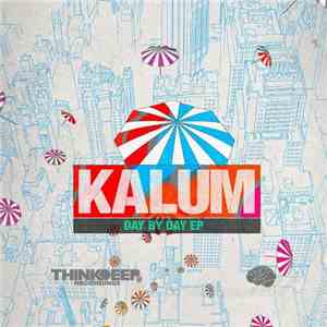 Kalum, Dj Clart - Day By Day download free