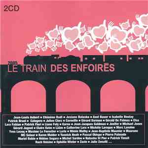 Les Enfoirés - 2005 - Le Train Des Enfoirés download free