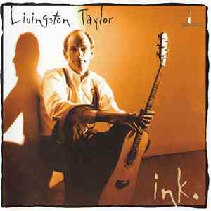 Livingston Taylor - Ink download free