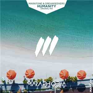 Maratone & Dreamseekers - Humanity download free