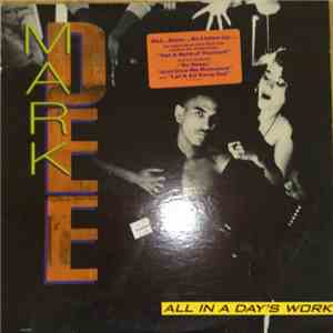 Mark Dee - All In A Day's Work download free