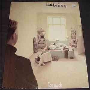 Mathilde Santing - Too Much download free