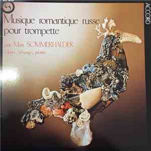 Max Sommerhalder, Mario Venzago - Musique Romantique Russe Pour Trompette download free