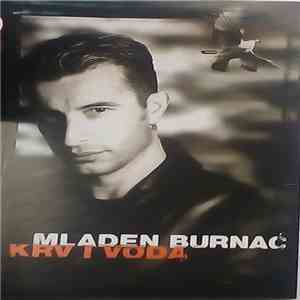 Mladen Burnać - Krv I Voda download free