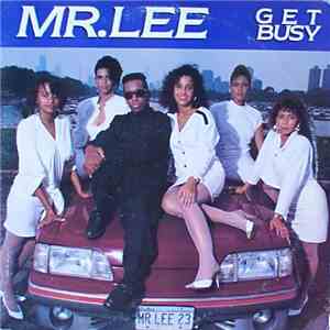 Mr. Lee - Get Busy download free