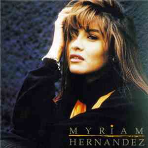 Myriam Hernandez - Myriam Hernandez download free