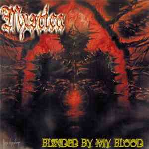 Mystica  - Blinded By My Blood download free