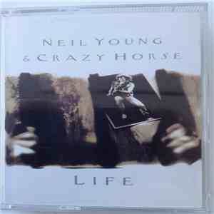 Neil Young & Crazy Horse - Life download free