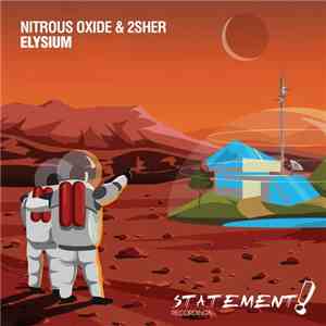 Nitrous Oxide  & 2sher - Elysium download free