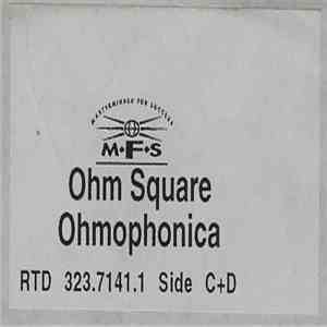 Ohm Square - Ohmophonica download free