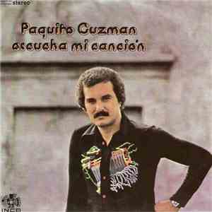 Paquito Guzman - Escucha Mi Canción download free