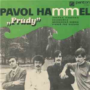 Pavol Hammel, Prúdy - Abraka Dabraka / Baladuška / Mechanická Bábika / Pieseň Pre Nikoho download free