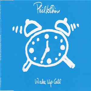 Phil Collins - Wake Up Call download free