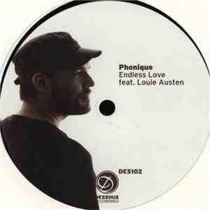 Phonique Feat. Louie Austen - Endless Love download free