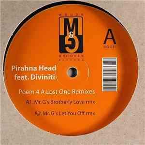 Pirahna Head Feat. Diviniti - Poem 4 A Lost One Remixes download free