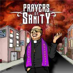 Prayers Of Sanity - Religion Blindness download free