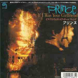 Prince = プリンス - If I Was Your Girlfriend = イフ・アイ・ウォズ・ユア・ガールフレンド download free