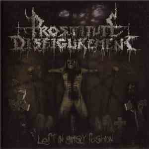 Prostitute Disfigurement - Left In Grisly Fashion download free