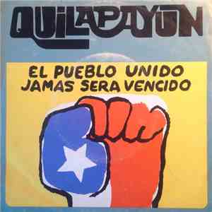 Quilapayún - El Pueblo Unido Jamás Será Vencido download free