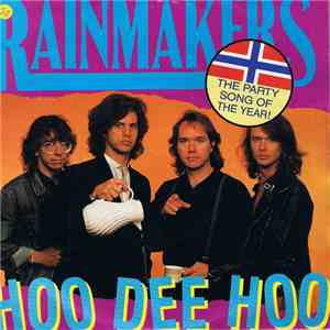 Rainmakers - Hoo Dee Hoo download free