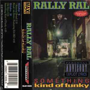 Rally Ral - Something Kind Of Funky download free