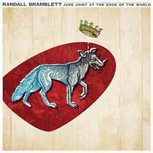 Randall Bramblett - Juke Joint At The Edge Of The World download free