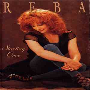 Reba McEntire - Starting Over download free