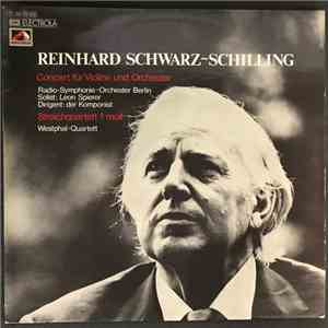 Reinhard Schwarz-Schilling - Concert für Violine Und Orchester - Streichquartett F-Moll download free