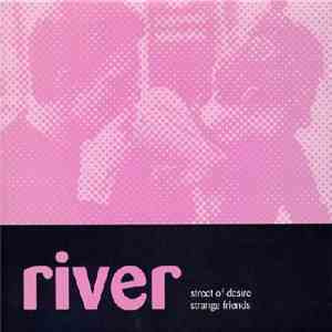 River  - Street Of Desire download free