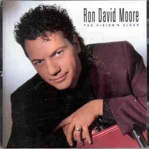 Ron David Moore - The Vision's Clear download free