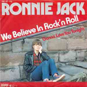 Ronnie Jack - We Believe In Rock'n Roll download free
