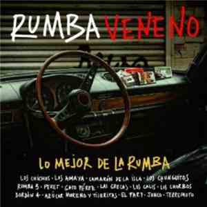 RUMBA VENENO - LO MEJOR DE LA RUMBA download free
