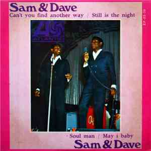 Sam & Dave - Can't You Find Another Way download free