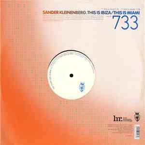 Sander Kleinenberg - This Is Ibiza / This Is Miami download free