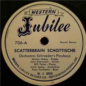 Schroeder's Playboys - Scatterbrain Scottische / Swanee River download free